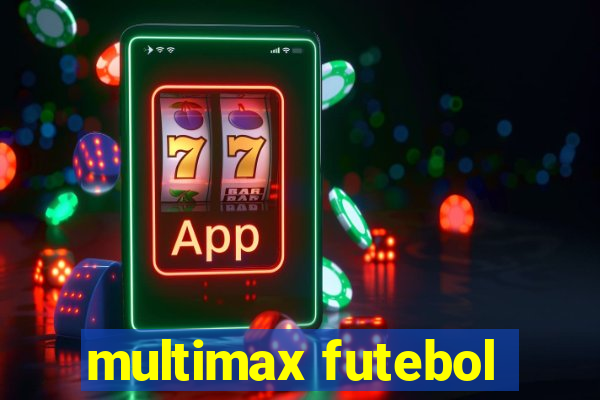 multimax futebol